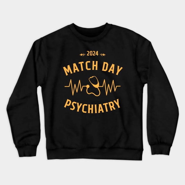 2024 Psychiatry Match Day Celebration Gift Crewneck Sweatshirt by Kicosh